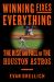 Winning Fixes Everything : How Baseball's Brightest Minds Created Sports' Biggest Mess