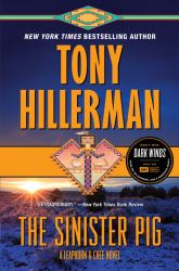 The Sinister Pig : A Leaphorn and Chee Novel