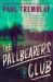 The Pallbearers Club : A Novel