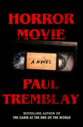 Horror Movie : A Novel