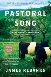 Pastoral Song : A Farmer's Journey