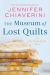 The Museum of Lost Quilts : An Elm Creek Quilts Novel