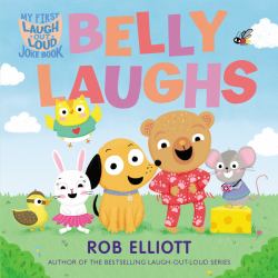 Laugh-Out-Loud: Belly Laughs: a My First LOL Book