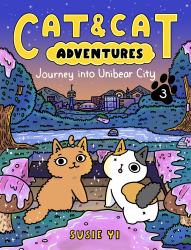 Cat and Cat Adventures: Journey into Unibear City