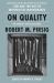 On Quality : An Inquiry into Excellence: Unpublished and Selected Writings