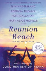 Reunion Beach : Stories Inspired by Dorothea Benton Frank