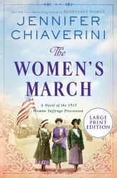 The Women's March : A Novel of the 1913 Woman Suffrage Procession