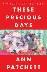 These Precious Days : Essays