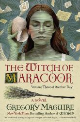 The Witch of Maracoor : A Novel