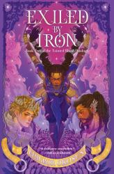 Exiled by Iron : A Novel