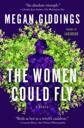 The Women Could Fly : A Novel