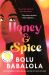 Honey and Spice : A Novel