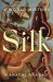 Silk : A World History