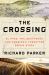 The Crossing : El Paso, the Southwest, and America's Forgotten Origin Story