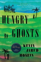 Hungry Ghosts : A Novel