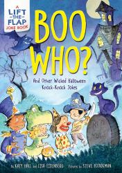 Boo Who?: and Other Wicked Halloween Knock-Knock Jokes