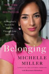 Belonging : A Daughter's Search for Identity Through Loss and Love