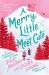 A Merry Little Meet Cute : A Novel