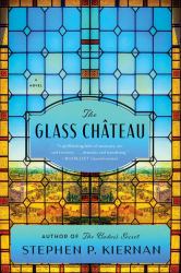 The Glass Château : A Novel