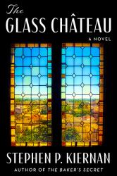 The Glass Château : A Novel