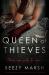 Queen of Thieves : A Novel