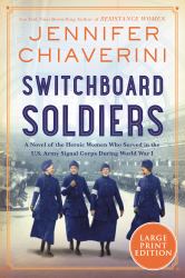 Switchboard Soldiers : A Novel