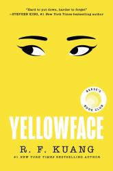 Yellowface : A Reese's Book Club Pick