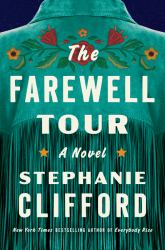 The Farewell Tour : A Novel