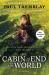 The Cabin at the End of the World [Movie Tie-In] : A Novel