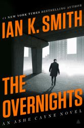 The Overnights : An Ashe Cayne Novel, Book 3