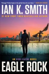 Eagle Rock : An Ashe Cayne Novel, Book 4