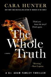 The Whole Truth : A Novel