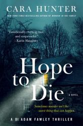 Hope to Die : A Novel