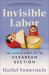 Invisible Labor : The Untold Story of the Cesarean Section