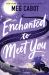 Enchanted to Meet You : A Witches of West Harbor Novel