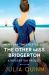 The Other Miss Bridgerton : A Bridgerton Prequel