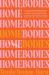 Homebodies : A Novel