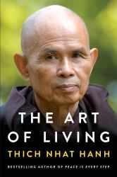 The Art of Living : Peace and Freedom in the Here and Now