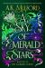 A Sky of Emerald Stars : A Novel