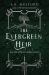 The Evergreen Heir : A Novel