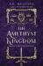 The Amethyst Kingdom : A Novel