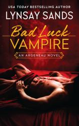 Bad Luck Vampire : An Argeneau Novel