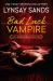 Bad Luck Vampire : An Argeneau Novel