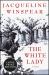 The White Lady : A Novel