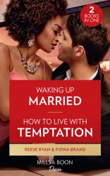 Waking up Married / How to Live with Temptation : Waking up Married (the Bourbon Brothers) / How to Live with Temptation