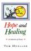 Hope and Healing : A Collection of Poems