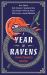 A Year of Ravens : A Novel of Boudica's Rebellion