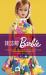 Dressing Barbie : A Celebration of the Clothes That Made America's Favorite Doll and the Incredible Woman Behind Them