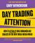 Day Trading Attention : How to Actually Build Brand and Sales in the New Social Media World