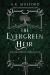 The Evergreen Heir : A Novel